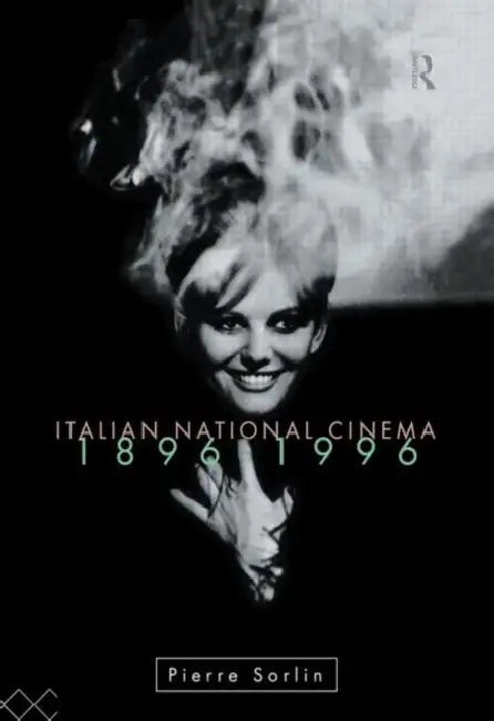 Italian National Cinema (English, Pierre Sorlin)