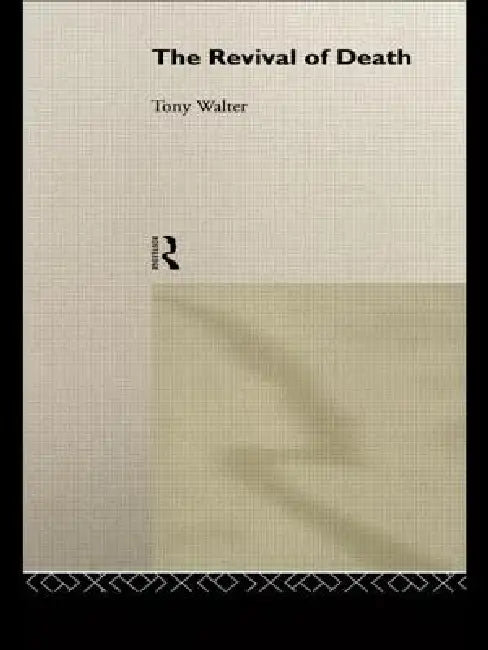 The Revival of Death (English, Tony Walter)