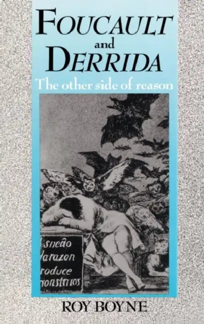 Foucault and Derrida (English, Roy Boyne)