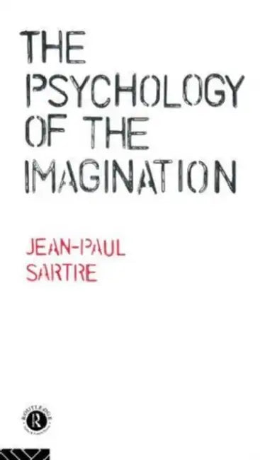 The Psychology of the Imagination (English, Jean-Paul Sartre)