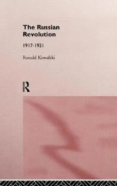 The Russian Revolution (English, Ronald Kowalski)