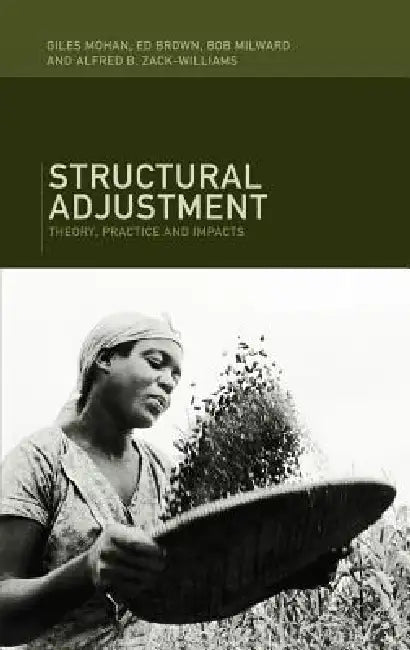 Structural Adjustment (English, Ed Brown | Bob Milward | Giles Mohan)