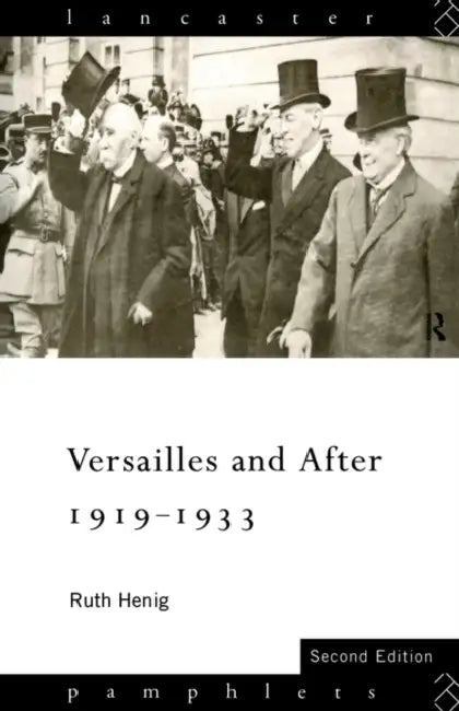 Versailles and After, 1919-1933 (English, Ruth Henig)