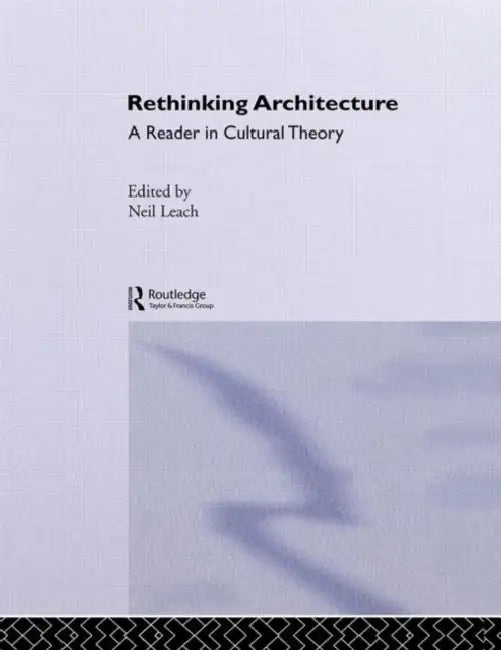 Rethinking Architecture (English, Neil Leach)