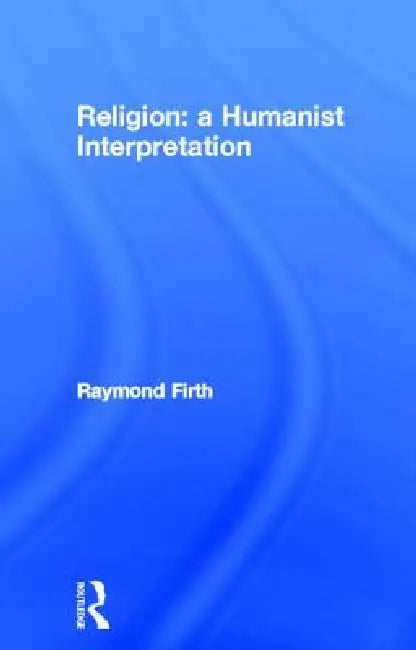 Religion (English, Raymond William Firth)