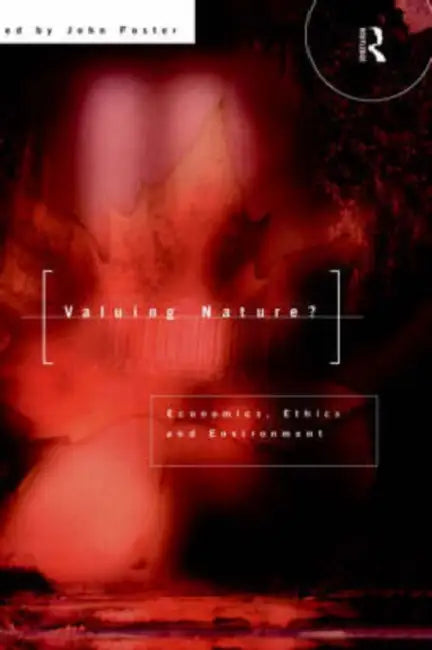 Valuing Nature? (English, John Foster)