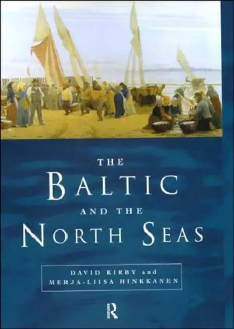The Baltic and the North Seas (English, Hinkkanen Merja-Liisa)