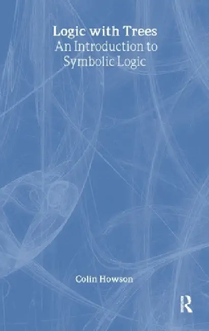 Logic with Trees (English, Colin Howson)