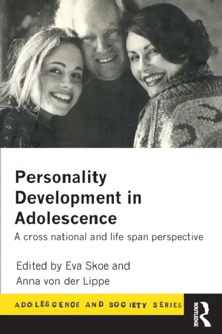 Personality Development In Adolescence (English, Eva Skoe | Anna Von Der Lippe)