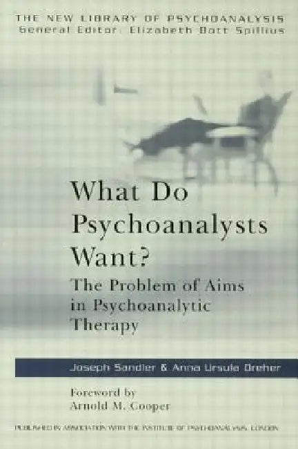 What Do Psychoanalysts Want? (English, Dreher Anna Ursula | Joseph Sandler)