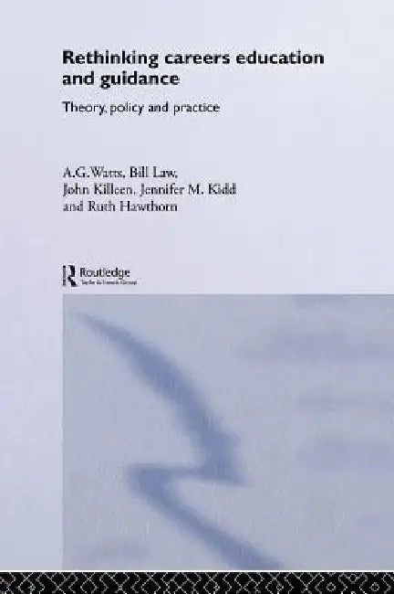 Rethinking Careers Education and Guidance (English, Ruth Hawthorn | Jennifer M. Kidd | John Killeen)