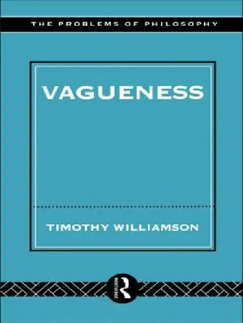 Vagueness (English, Williamson Timothy)