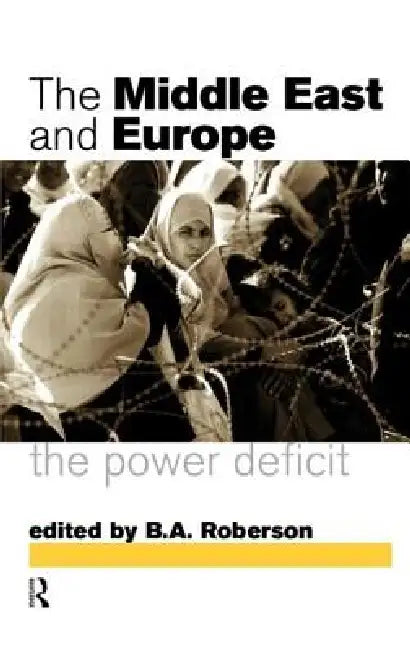 Middle East and Europe (English, B. a. Roberson)