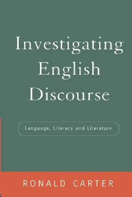 Investigating English Discourse (English, Ronald Carter)