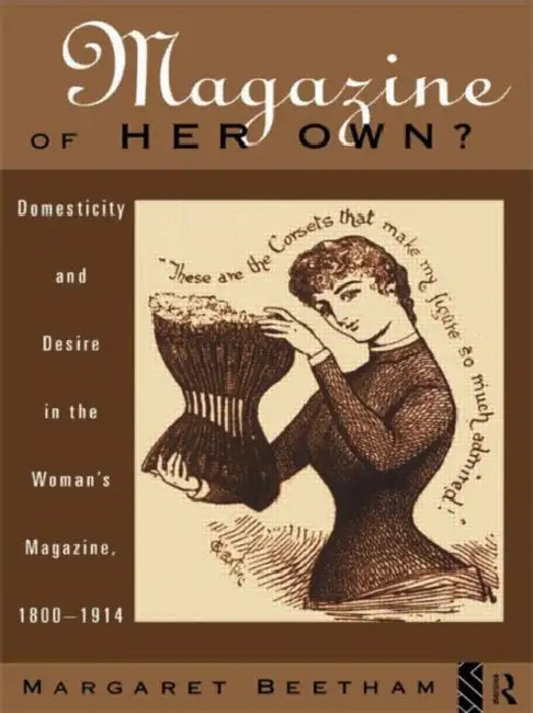 A Magazine of Her Own? (English, Margaret Beetham)