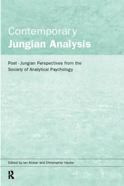 Contemporary Jungian Analysis (English, Ian Alister | Hauke Christopher)