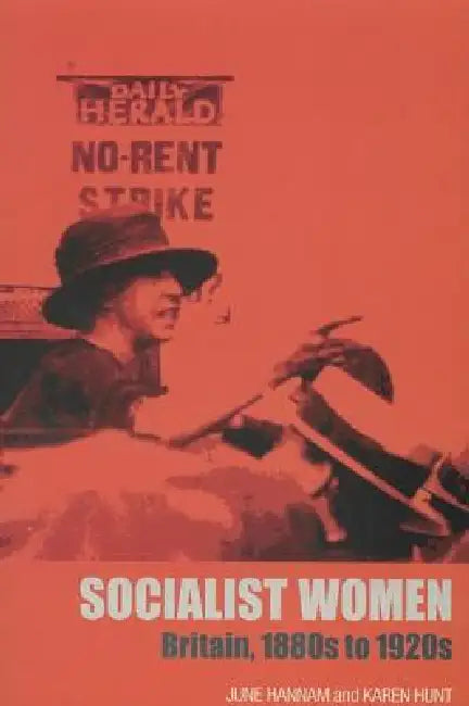 Socialist Women (English, June Hannam | Karen Hunt)