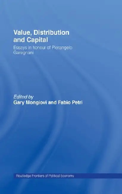 Value, Distribution and Capital (English, Gary Mongiovi | Fabio Petri)