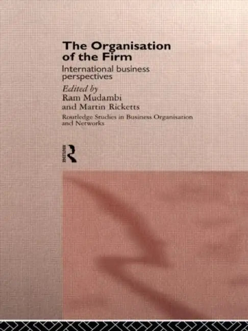 The Organisation of the Firm (English, Mudambi Ram)