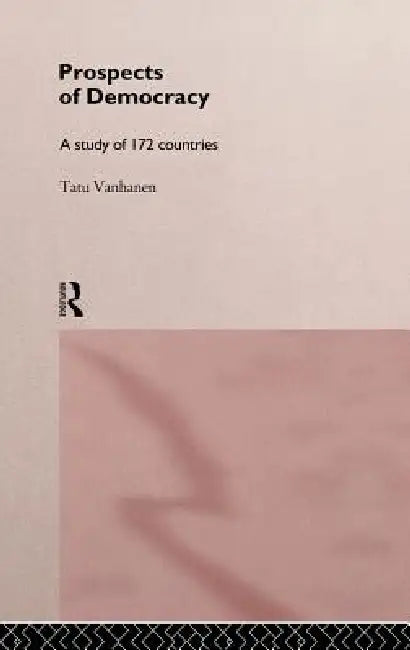 Prospects of Democracy (English, Tatu Vanhanen)