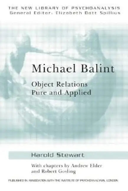 Michael Balint (English, Andrew Elder | Robert Gosling | Harold Stewart)