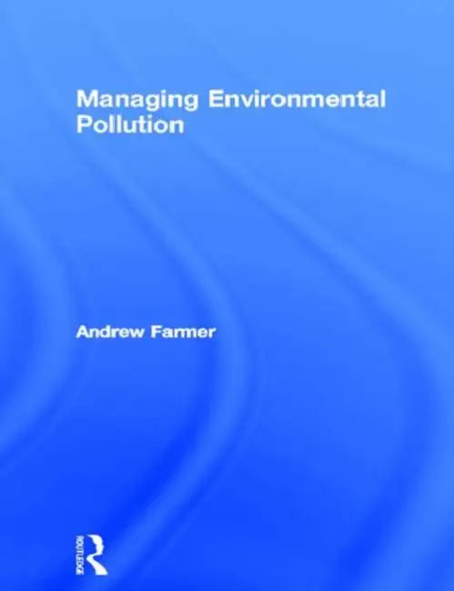 Managing Environmental Pollution (English, Farmer Andrew)