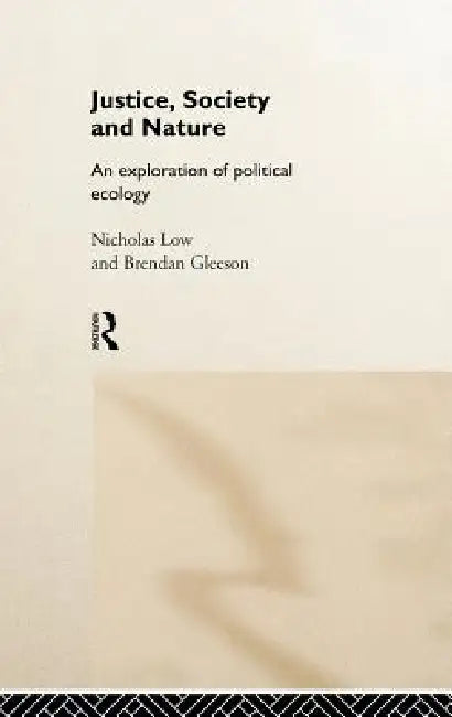 Justice, Society and Nature (English, Brendan Gleeson | Nicholas Low)