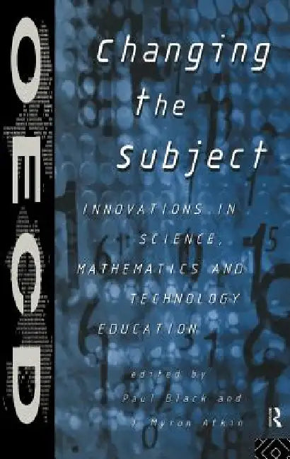 Changing the Subject (English, J. Myron Atkin | Paul Black)