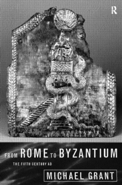 From Rome to Byzantium (English, Grant Michael)