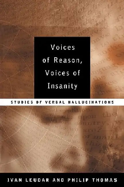 Voices of Reason, Voices of Insanity (English, Leudar Ivan | Philip Thomas)