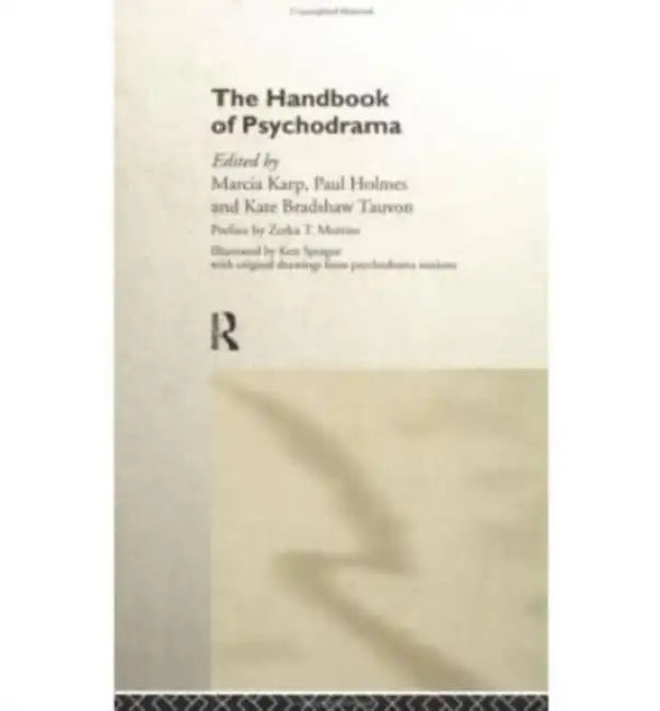 The Handbook of Psychodrama (English, Marcia Karp | Paul Holmes | Kate Bradshaw Tauvon)