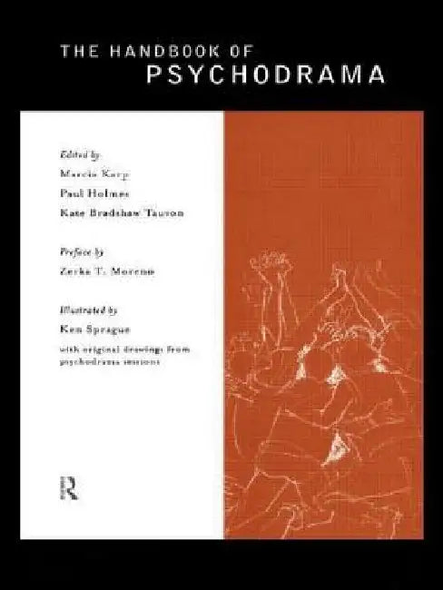 The Handbook of Psychodrama (English, Marcia Karp | Paul Holmes | Kate Bradshaw Tauvon)