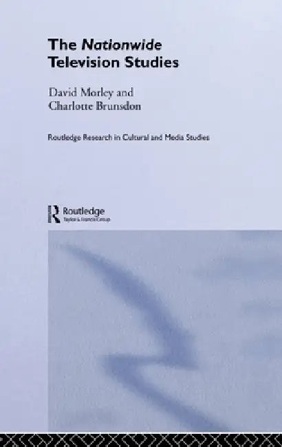 The Nationwide Television Studies (English, Charlotte Brunsdon | David Morley)