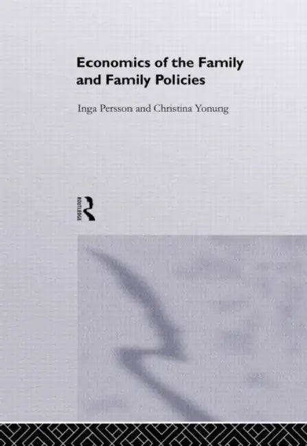 Economics of the Family and Family Policies (English, Jonung Christina)