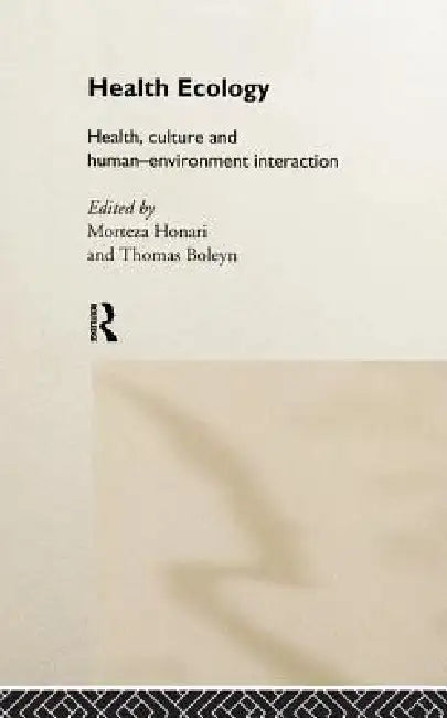 Health Ecology (English, Morteza Honari | Thomas Boleyn)