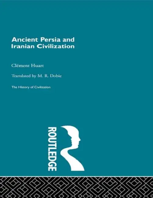 Ancient Persia and Iranian Civilization (English, Huart Clement)
