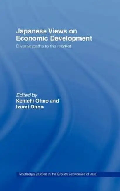 Japanese Views on Economic Development (English, Kenichi Ohno)