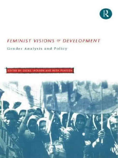 Feminist Visions of Development (English, Cecile Jackson | Ruth Pearson)