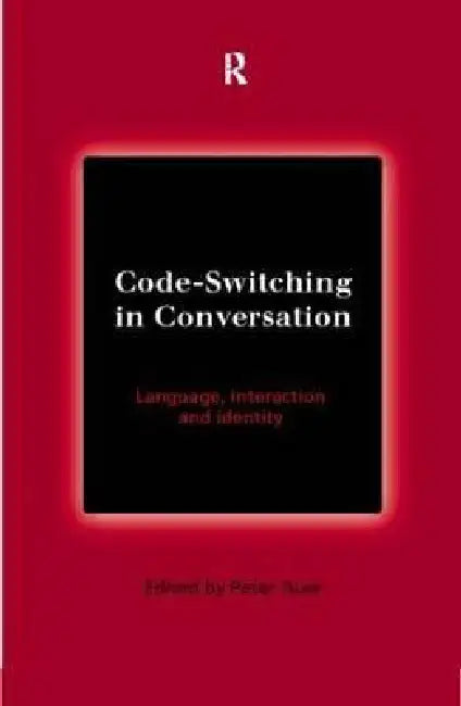 Code-Switching in Conversation (English, Peter Auer)