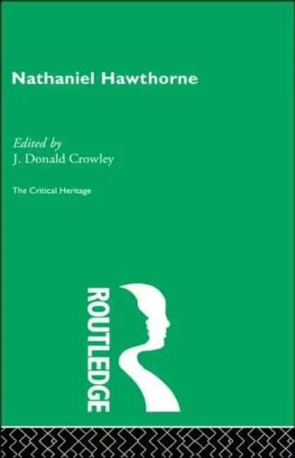 Nathaniel Hawthorne (English, Donald J. Crowley)