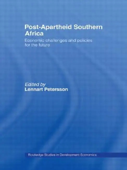 Post-Apartheid Southern Africa (English, Lennart Petersson)