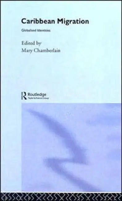 Caribbean Migration (English, Chamberlain Mary)