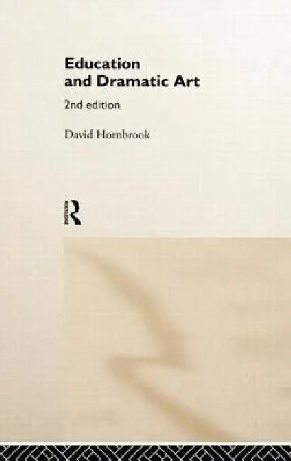 Education and Dramatic Art (English, David Hornbrook)