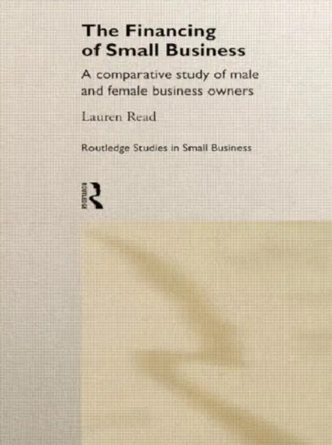 The Financing of Small Business (English, Read Lauren Helena)