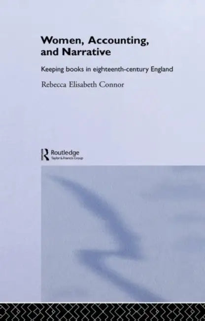 Women, Accounting and Narrative (English, Connor Rebecca E.)