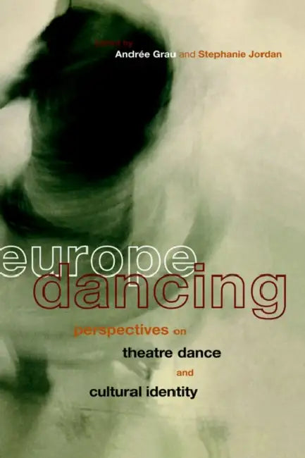Europe Dancing (English, Andree Grau | Stephanie Jordan)