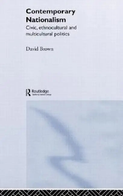 Contemporary Nationalism (English, David Brown)