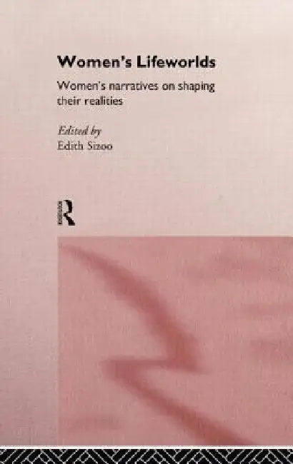 Women's Lifeworlds (English, Edith Sizoo)