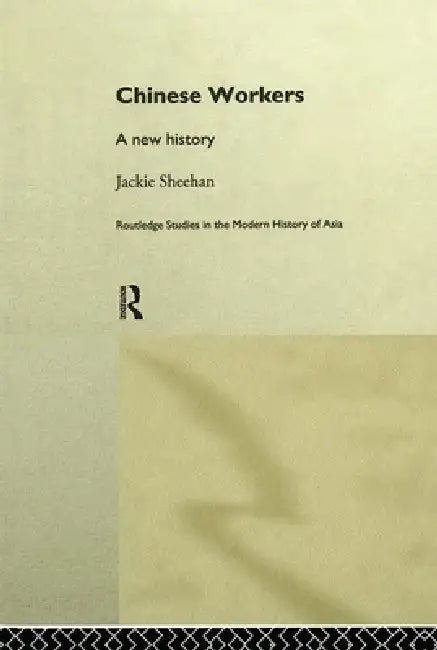 Chinese Workers (English, Jackie Sheehan)