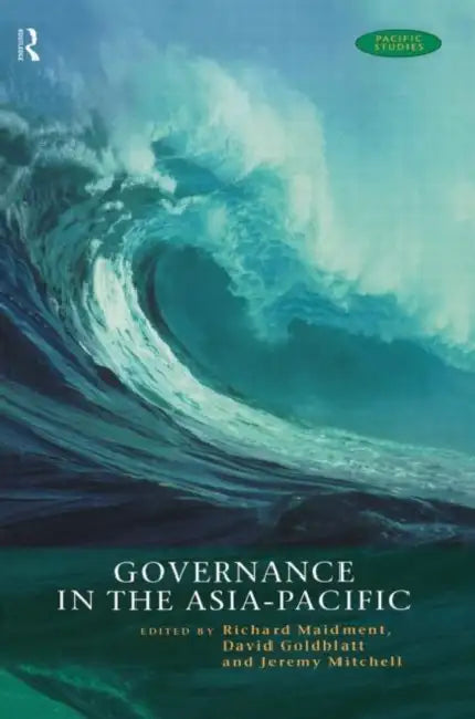 Governance in the Asia-Pacific (English, Goldblatt David)